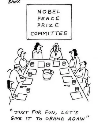 That would be the funniest thing ever, PLEASE give the Nobel Peace Prize to Obama again! 😆🙏🙏