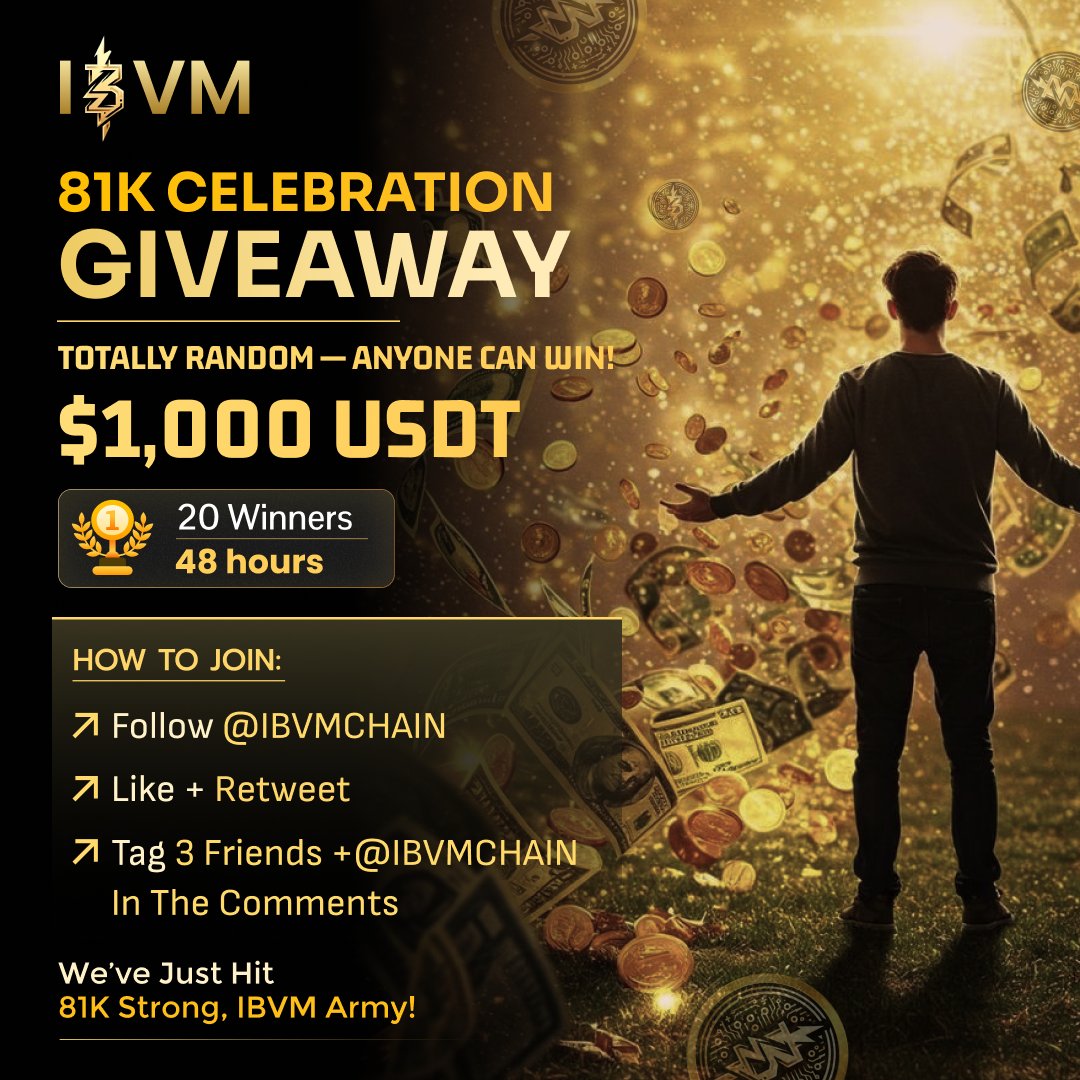 IBVM (@ibvmchain) on Twitter photo ๐จ 81K CELEBRATION GIVEAWAY ๐ โ $1,000 USDT ๐ธ
๐ 20 Winners | โณ Results in 48H
๐ 100% Random โ Anyone can win!
How to Join:
1๏ธโฃ Follow <a href="/IBVMCHAIN/">IBVM</a>
2๏ธโฃ Like โค๏ธ + Retweet ๐
3๏ธโฃ Tag 3 friends ๐ฅ + <a href="/IBVMCHAIN/">IBVM</a> in the comments
๐ IBVM Army, weโve hit 81K strong! ๐ฅ
๐ Next stop: ๐จ 81K CELEBRATION GIVEAWAY ๐ โ $1,000 USDT ๐ธ
๐ 20 Winners | โณ Results in 48H
๐ 100% Random โ Anyone can win!
How to Join:
1๏ธโฃ Follow <a href="/IBVMCHAIN/">IBVM</a>
2๏ธโฃ Like โค๏ธ + Retweet ๐
3๏ธโฃ Tag 3 friends ๐ฅ + <a href="/IBVMCHAIN/">IBVM</a> in the comments
๐ IBVM Army, weโve hit 81K strong! ๐ฅ
๐ Next stop: