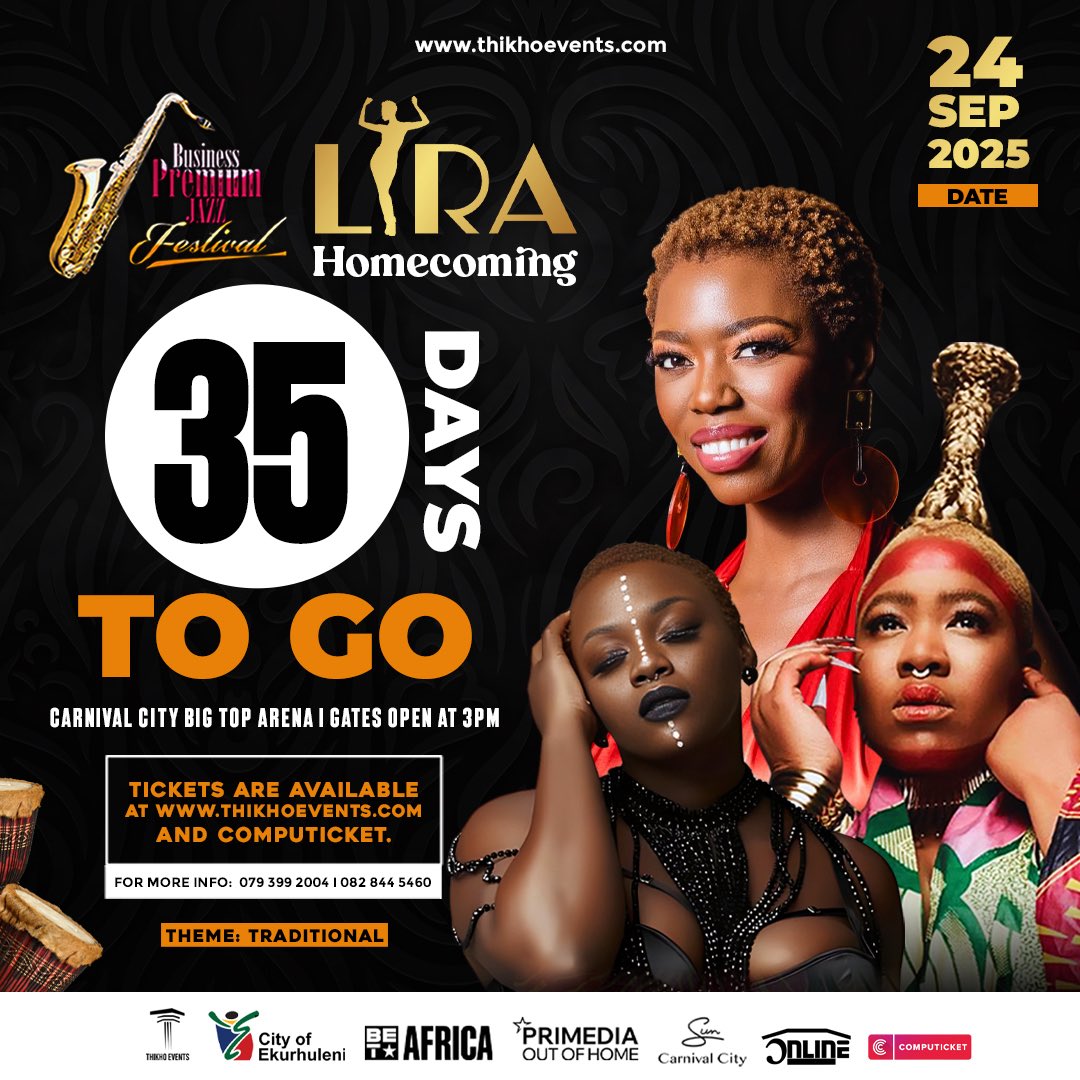 35 DAYS TO GO! ✨ The countdown continues to LIRA HOMECOMING at the Business Premium Jazz Festival, a once-in-a-lifetime return to where it all began. 💐

On HERitage Day, 24 September 2025, the Queen of Soul, LIRA takes center stage at Carnival City, Big Top Arena, joined by