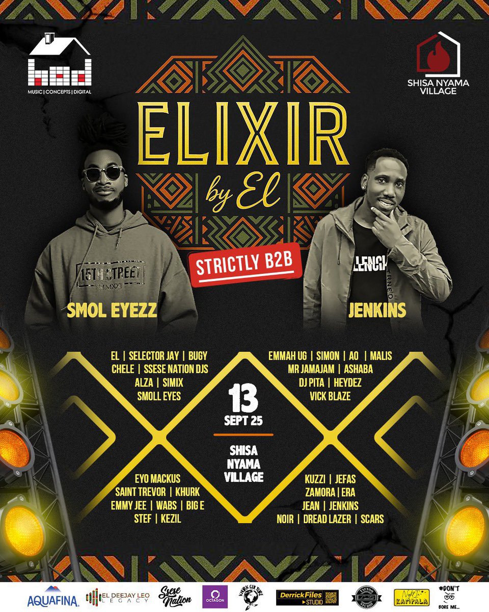 Get ready for “ELIXIR” by <a href="/EL_Dj_Leo/">EL DJ 🇺🇬</a> on September 13th at <a href="/shisavillage/">Shisa Nyama Village</a>! Expect non-stop Back 2 Back spinoffs with an epic lineup featuring <a href="/dj_khurk/">2 KHURK 🥷🏴‍☠️</a>, <a href="/djSimixug/">Simix ⚡️</a>, <a href="/EyoMackus/">Eyo Mackus</a>, <a href="/deejay_malis/">Malis</a>, and Jenkins &amp; more.