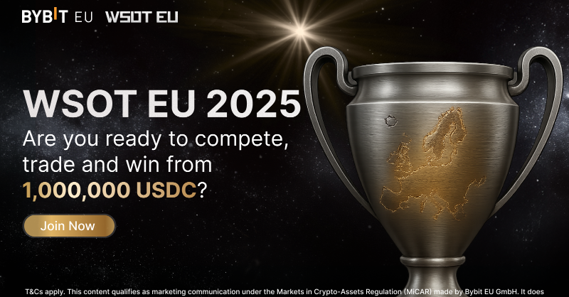 BybitEU's tweet photo. WSOT EU 2025 is here!
The biggest crypto trading competition in Europe kicks off.

Prize Pool: Up to $1M for EU traders.
Registration is now open — join your squad today!
Sign up now 👇