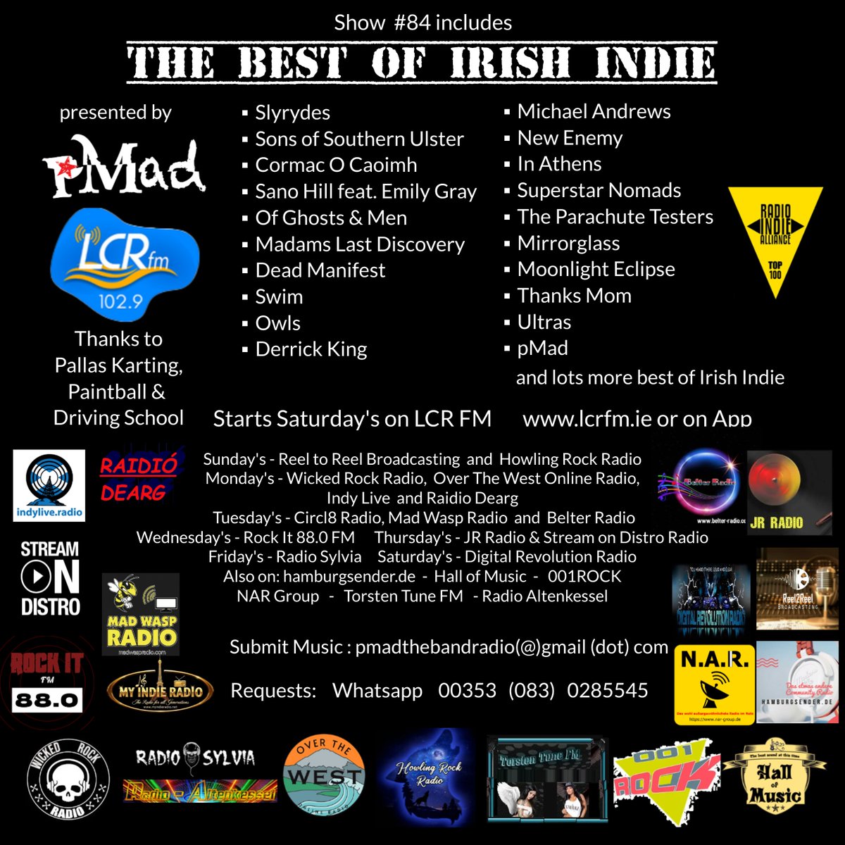 This week #84:
<a href="/slyrydes/">slyrydes</a> 
<a href="/Sonsofsouthernu/">Sonsofsouthernulster</a> 
<a href="/cocaoimh/">Cormac O Caoimh</a> 
<a href="/sanohill/">Sano Hill 🎶 New Single #Andsowefall #OutNow</a> 
<a href="/DeadManifest/">Dead Manifest Music</a> 
<a href="/Swim0353/">Swim</a> 
<a href="/derrickjking/">Derrick King</a> 
<a href="/SuperstarNomads/">Superstar Nomads</a> 
<a href="/ParachuteTester/">TheParachuteTesters</a> 
<a href="/thanksmomband/">thanks mom</a> 
<a href="/pmadtheband/">pMad</a> 
+ lots more 
#IrishIndie 
lcrfm.ie  
&amp; Worldwide Daily
Schedule pmadtheband.com/pmadthebandrad…