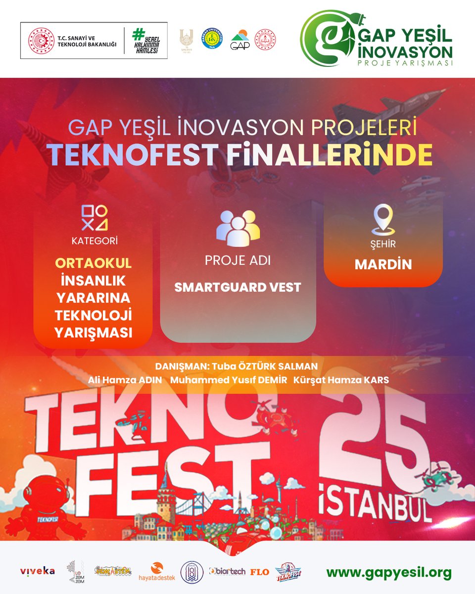 🚀 GAP Yeşil İnovasyon Projeleri, TEKNOFEST finallerinde parlamaya devam ediyor.

GAP Yeşil İnovasyon Proje Yarışması kapsamında, 

"SMARTGUARD VEST" projesi, TEKNOFEST 2025 İstanbul finallerinde yarışmaya hak kazandı. 

<a href="/teknofest/">TEKNOFEST</a> <a href="/gap_idaresi/">GAP İdaresi</a> 
<a href="/Hasan_maral/">Dr. Hasan MARAL</a> 
#Teknofest2025