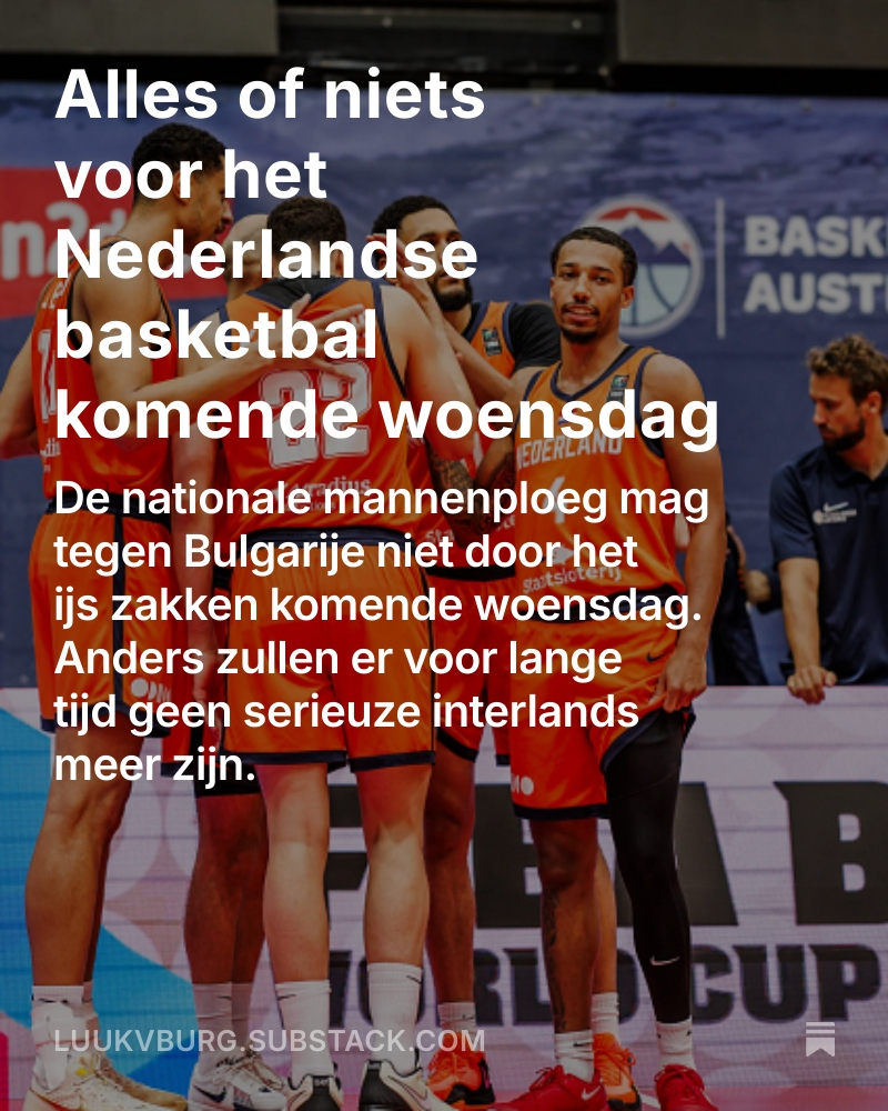 Het kleine beetje angst voor Vezenkov, aangewakkerd door de Bulgaarse bondscoach, blijkt ongegrond. 

De EuroLeague MVP speelt vanavond niet tegen Nederland.

open.substack.com/pub/luukvburg/…
