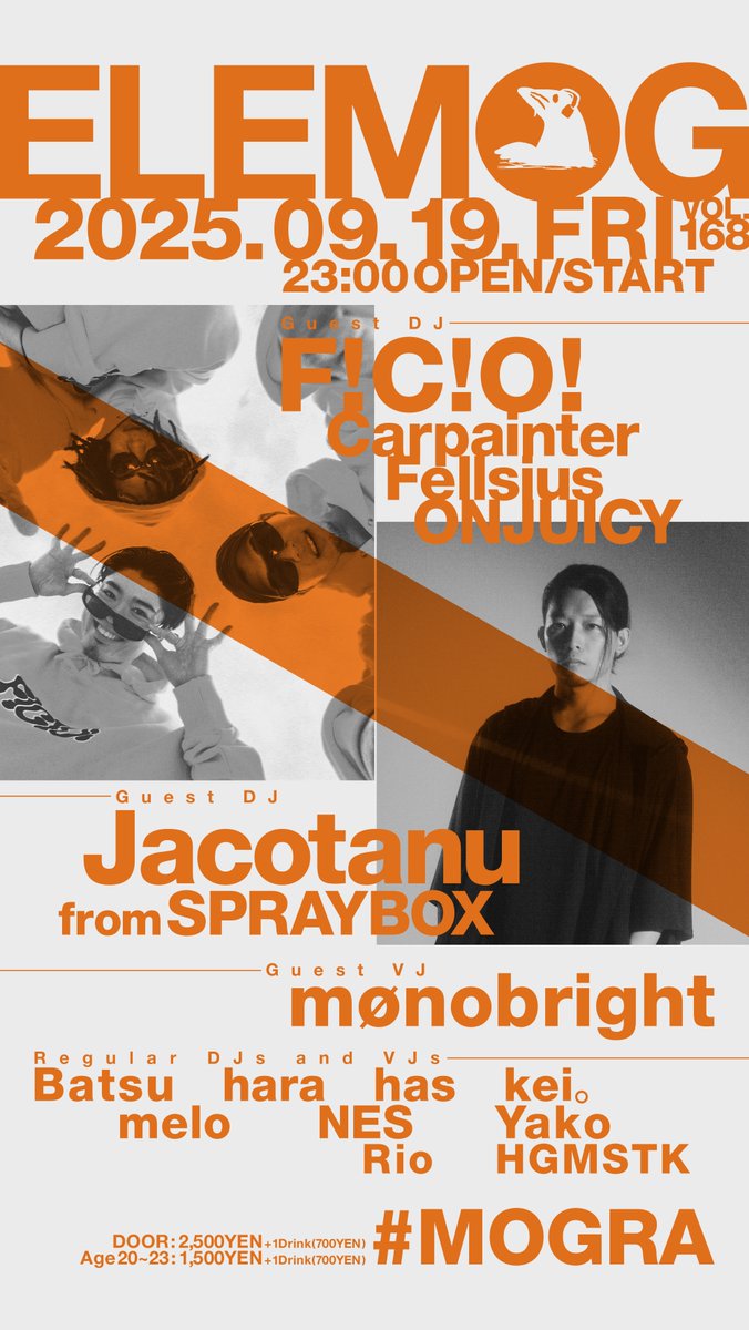 【出演告知】
2025年9月19日(金) 23:00-
elemog vol.168 #MOGRA 
<a href="/MOGRAstaff/">MOGRA</a> 
 
念願のelemogに出ます！初！何卒🙏

club-mogra.jp/2025/09/19/720…