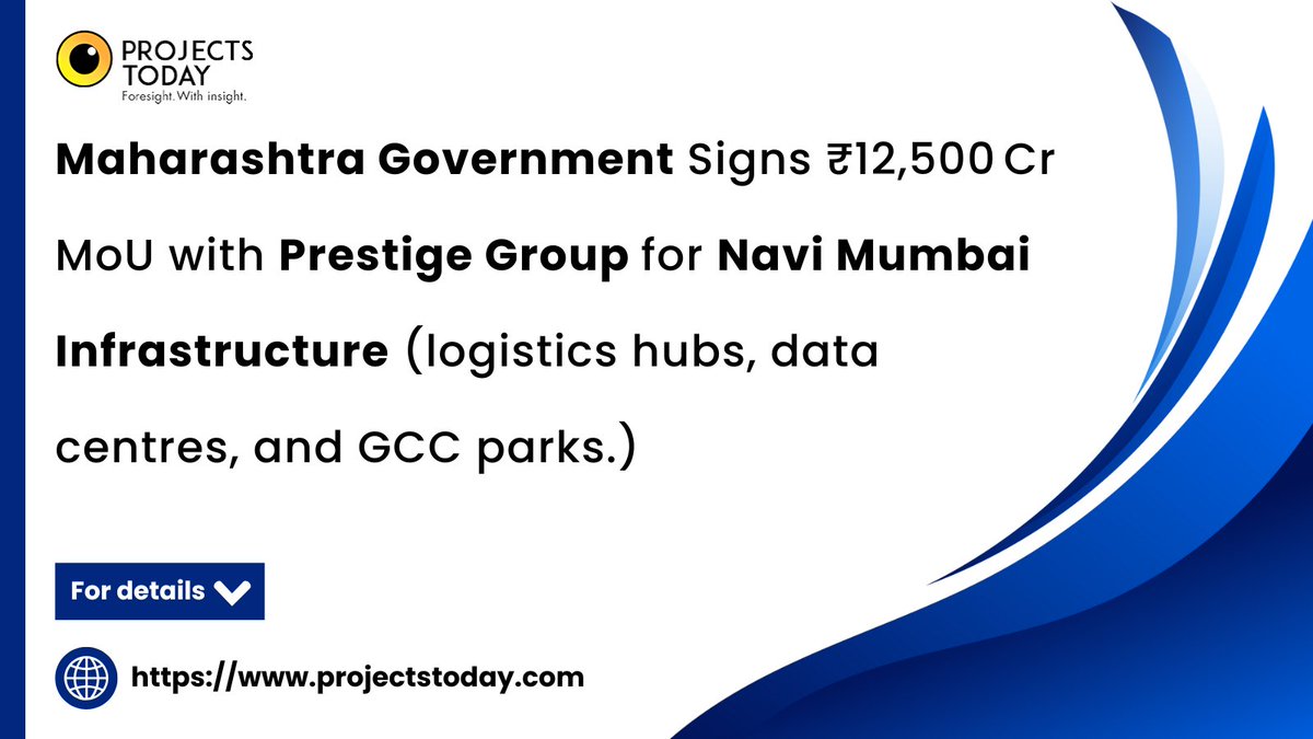 Projects Today (@projects_today) on Twitter photo The #Maharashtra government has signed a ₹12,500 crore MoU with Prestige Group to develop #logistics hubs, #datacentres, and GCC parks in and around #NaviMumbai, driving key infrastructure expansion.
To read more: shorturl.at/pU27f
<a href="/prestigegroup/">Prestige Group</a>
#PrestigeGroup The #Maharashtra government has signed a ₹12,500 crore MoU with Prestige Group to develop #logistics hubs, #datacentres, and GCC parks in and around #NaviMumbai, driving key infrastructure expansion.
To read more: shorturl.at/pU27f
<a href="/prestigegroup/">Prestige Group</a>
#PrestigeGroup