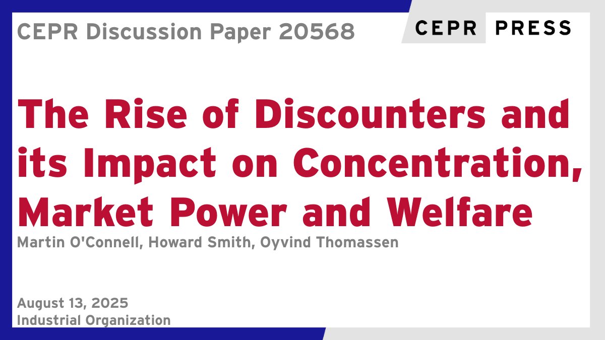 CEPR (@cepr_org) on Twitter photo New CEPR Discussion Paper - DP20568
The Rise of Discounters and its Impact on Concentration, Market Power and Welfare
Martin O'Connell <a href="/UWMadison/">UW–Madison</a> <a href="/TheIFS/">Institute for Fiscal Studies</a>, <a href="/howardwsmith/">Howard Smith</a>, Oyvind Thomassen <a href="/NHHnor/">NHH Norwegian School of Economics</a>
ow.ly/Btmm50WF6fH
#CEPR_IO #EconTwitter New CEPR Discussion Paper - DP20568
The Rise of Discounters and its Impact on Concentration, Market Power and Welfare
Martin O'Connell <a href="/UWMadison/">UW–Madison</a> <a href="/TheIFS/">Institute for Fiscal Studies</a>, <a href="/howardwsmith/">Howard Smith</a>, Oyvind Thomassen <a href="/NHHnor/">NHH Norwegian School of Economics</a>
ow.ly/Btmm50WF6fH
#CEPR_IO #EconTwitter