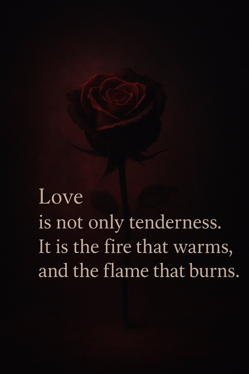 InessWriter's tweet image. Love is not only tenderness.
It is the fire that warms,
and the flame that burns. ❤️‍🔥

#Love #writing #deep #rose
