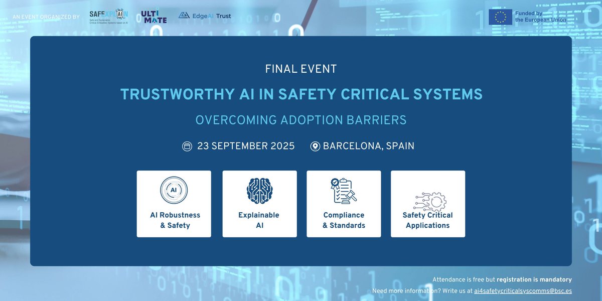 EvenflowProject's tweet image. On 23/09, our #TrustworthyAI sibling projects @SafexplainAI &amp;amp; ULTIMATE come together in Barcelona for a 1day event to unveil how to build explainable and verifiable AI in safety-critical systems
👉 form.typeform.com/to/G8X3NP0M
Participation is free of charge, registration by 08/09