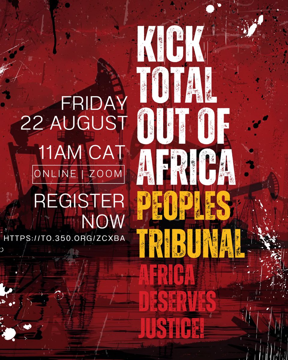 350 Africa (@350africa) on Twitter photo 🚨Don’t forget to register!
Africa Speaks. <a href="/TotalEnergies/">TotalEnergies</a> Must Go! 💥🦵🏿
The destruction, the displacement, the pollution; it ends now! Join the People’s Tribunal on Friday, 23 August and demand justice and a community-led energy future for Africa.✊🏿
Register now! 🚨Don’t forget to register!
Africa Speaks. <a href="/TotalEnergies/">TotalEnergies</a> Must Go! 💥🦵🏿
The destruction, the displacement, the pollution; it ends now! Join the People’s Tribunal on Friday, 23 August and demand justice and a community-led energy future for Africa.✊🏿
Register now!