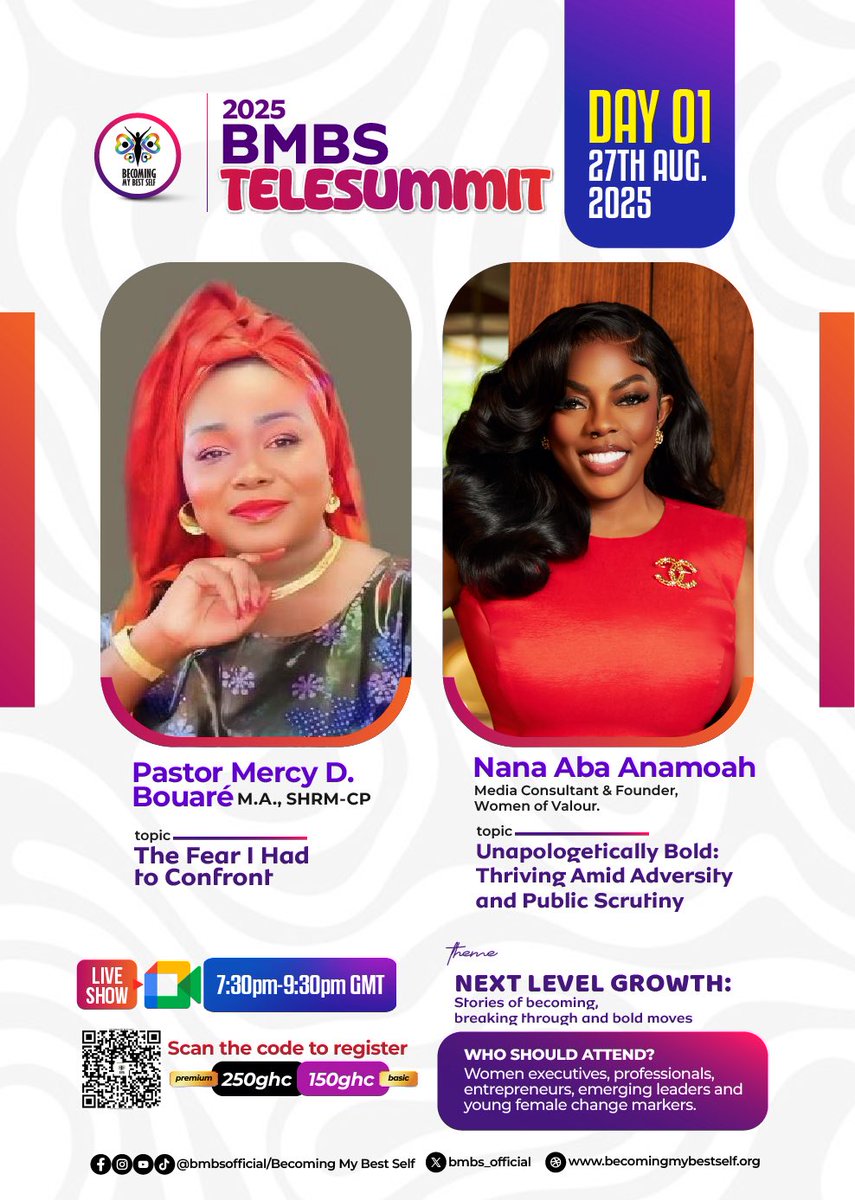 BMBS_official's tweet photo. DAY 1- 27th Aug. 2025: PASTOR MERCY BOUARÉ & NANA ABA ANAMOAH
WHO SHOULD ATTEND?
Women executives, professionals, entrepreneurs, emerging leaders & young female change makers & any woman seeking to become her best self now
REGISTER NOW
https://t.co/oGXTBmMjBI
#BMBSTelesummit https://t.co/S24OQp1PM1