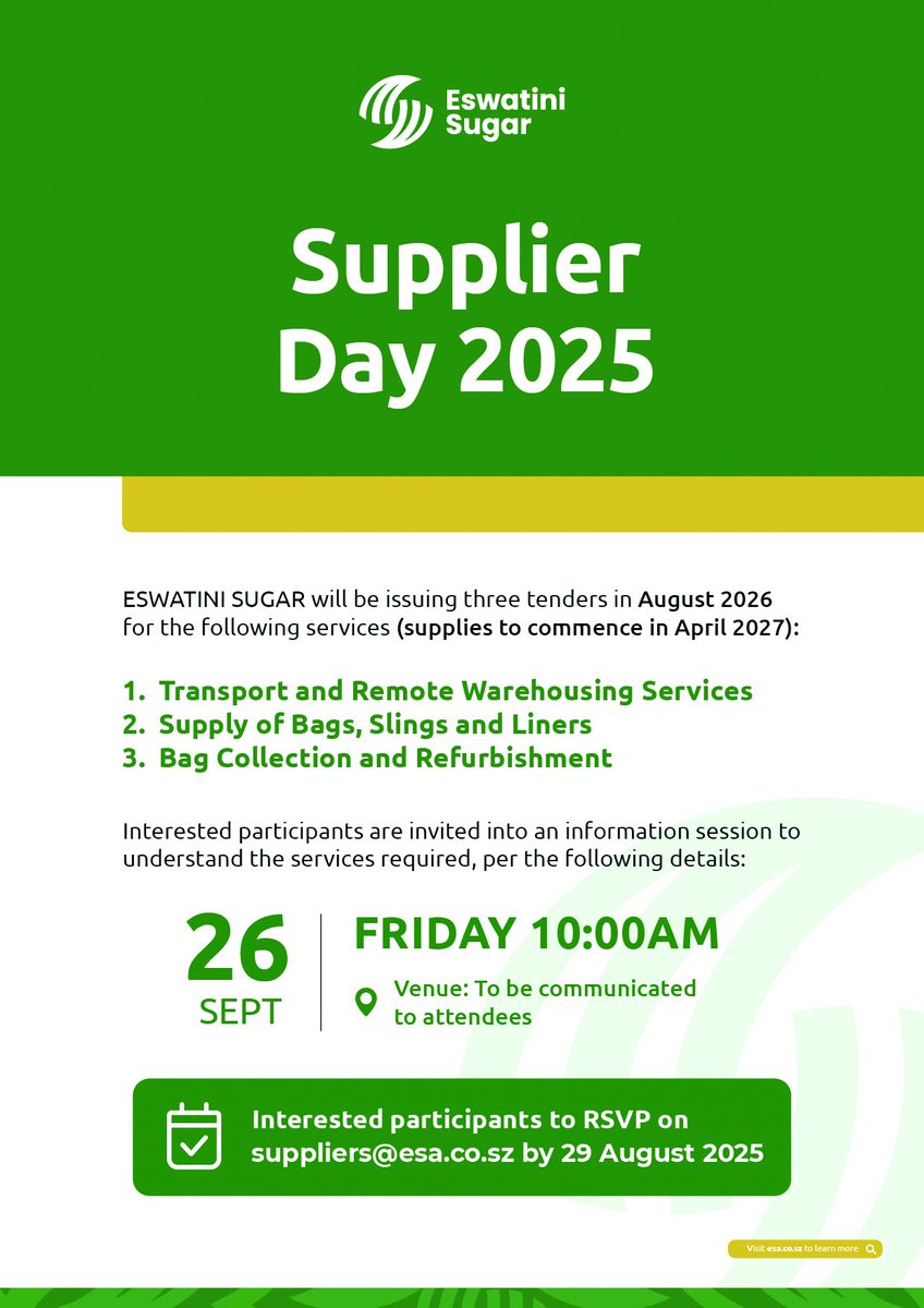 📌 SUPPLIER DAY 2025
 ATTENTION all service providers seeking to do business with Eswatini Sugar as outlined (1-3 below).
This is your opportunity to:
ℹ️ Learn more about (supplying) the business.
ℹ️ Ask and have your questions pertaining to supplying Eswatini Sugar answered.