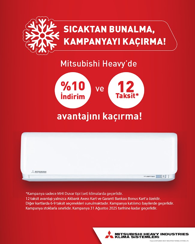 Mitsubishi Heavy klimalarda %10 İNDİRİM ve 12 TAKSİT avantajı sizi bekliyor!
Bu yaz hem cebiniz hem de yaşam alanınız ferahlasın.

📅 Kampanya 31 Ağustos 2025'e kadar geçerli ve stoklarla sınırlıdır.
Detaylı bilgi için web sitemizi ziyaret edebilirsiniz 👉 form-mhiklima.com/tr/kategori/sp…