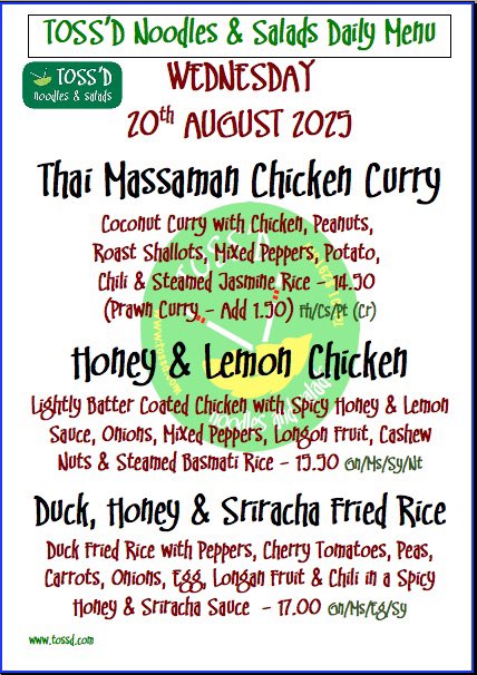 WEDNESDAY: 20/08/2025
CALL &amp; COLLECT - Call 018291607
.
.
.
#tossd #lunchdublin #noodles #ramen #lunch #chqdublin #lovindublin #restaurants #food #LunchTime #eat #fresh #thaifood #vegetarian #vegan #lunchbreak #lunchspecial #lunchmenu #asianeats #asianfood #thai #dublinfoodie