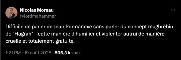 C'est quel niveau de racisme pour arriver à se persuader que la violence gratuite et les souffre-douleurs n'existaient pas dans une France sans maghrébins ?
