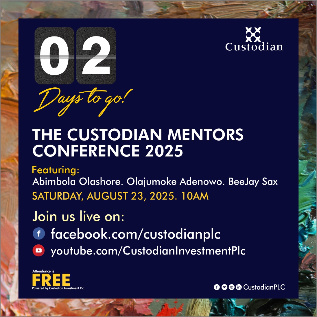 Custodian Investment (@custodianplc) on Twitter photo Only 2 days to go! Meet <a href="/AOlashore/">Abimbola Olashore</a> , <a href="/jumokeadenowo/">Olajumoke Adenowo</a> and <a href="/beejaysaxb/">bolaji banjoko</a> live at this year’s Custodian Mentors Conference. Join the livestream:
custodianplc on Facebook
CustodianInvestmentPlc on YouTube
#CustodianMentorsConference #business #leadership #mentorship #LifeLessons Only 2 days to go! Meet <a href="/AOlashore/">Abimbola Olashore</a> , <a href="/jumokeadenowo/">Olajumoke Adenowo</a> and <a href="/beejaysaxb/">bolaji banjoko</a> live at this year’s Custodian Mentors Conference. Join the livestream:
custodianplc on Facebook
CustodianInvestmentPlc on YouTube
#CustodianMentorsConference #business #leadership #mentorship #LifeLessons