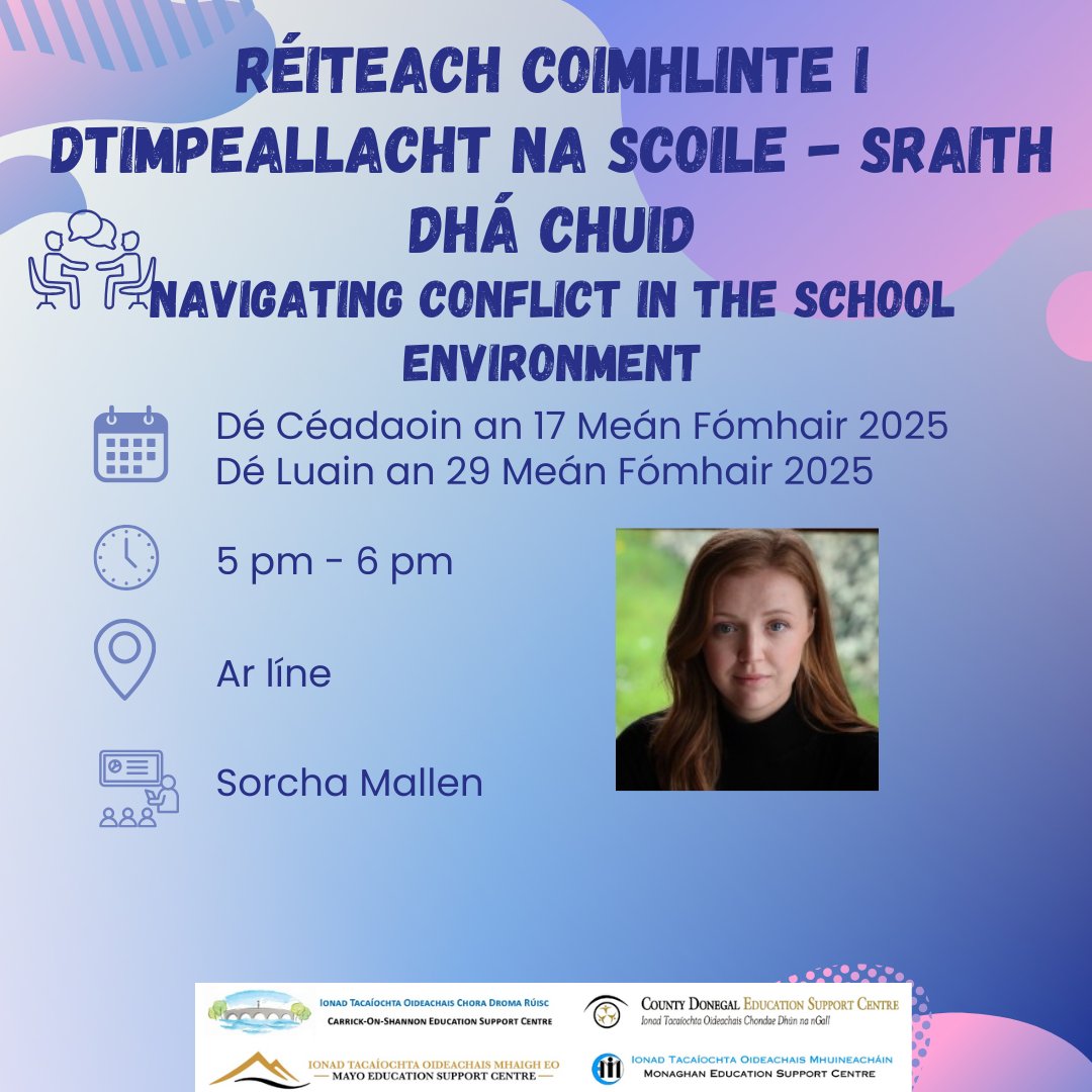 Donegal Education Support Centre (@edcentredonegal) on Twitter photo 🌞Cúrsa FGL- Réiteach Coimhlinte i dTimpeallacht na Scoil | CPD Course – Navigating Conflict in the School Environment 🌞
📆 Dé Céadaoin an 17 Meán Fómhair 2025 & Dé Luain an 29 Meán Fómhair 2025
⏰ 5:00 pm – 6:00 pm
📌Ar lĂne
🙎‍♀️Sorcha Mallen
🔗donegaledcentre.ie/cpd-courses.ht… 🌞Cúrsa FGL- Réiteach Coimhlinte i dTimpeallacht na Scoil | CPD Course – Navigating Conflict in the School Environment 🌞
📆 Dé Céadaoin an 17 Meán Fómhair 2025 & Dé Luain an 29 Meán Fómhair 2025
⏰ 5:00 pm – 6:00 pm
📌Ar lĂne
🙎‍♀️Sorcha Mallen
🔗donegaledcentre.ie/cpd-courses.ht…