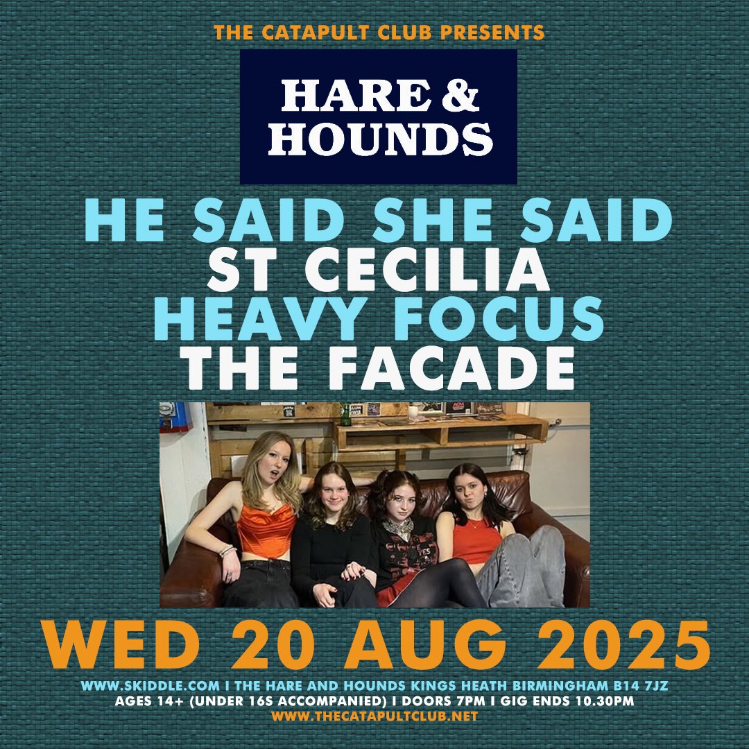 The Catapult Club (@thecatapultclub) on Twitter photo TONIGHT - <a href="/TheCatapultClub/">The Catapult Club</a> at <a href="/hareandhounds/">Hare & Hounds Birmingham</a> with He Said She Said / St Cecilia / Heavy Focus / The Façade - open to ages 14+ (under 16s accompanied) from 7pm - 10.30pm.
Advance tickets from - skiddle.com/e/41233415 TONIGHT - <a href="/TheCatapultClub/">The Catapult Club</a> at <a href="/hareandhounds/">Hare & Hounds Birmingham</a> with He Said She Said / St Cecilia / Heavy Focus / The Façade - open to ages 14+ (under 16s accompanied) from 7pm - 10.30pm.
Advance tickets from - skiddle.com/e/41233415