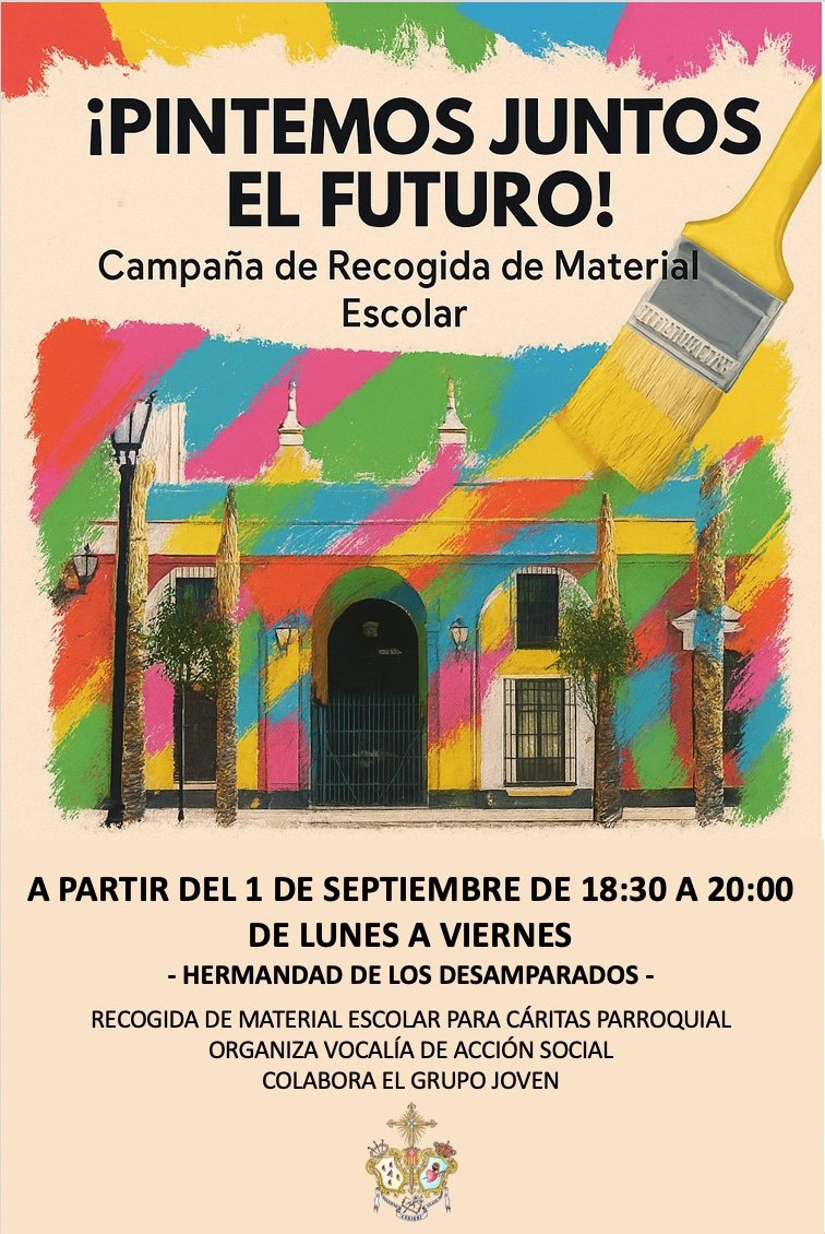 📘 Llega la 𝐯𝐮𝐞𝐥𝐭𝐚 𝐚𝐥 𝐜𝐨𝐥𝐞 y queremos ayudar a los que más lo necesitan 𝐩𝐢𝐧𝐭𝐚𝐧𝐝𝐨 𝐞𝐥 𝐟𝐮𝐭𝐮𝐫𝐨 𝐝𝐞 𝐜𝐨𝐥𝐨𝐫𝐞𝐬.

La Hermandad de Desamparados organiza una 𝐂𝐚𝐦𝐩𝐚𝐧̃𝐚 𝐝𝐞 𝐑𝐞𝐜𝐨𝐠𝐢𝐝𝐚 𝐝𝐞 𝐌𝐚𝐭𝐞𝐫𝐢𝐚𝐥 𝐄𝐬𝐜𝐨𝐥𝐚𝐫.

COLABORA‼️