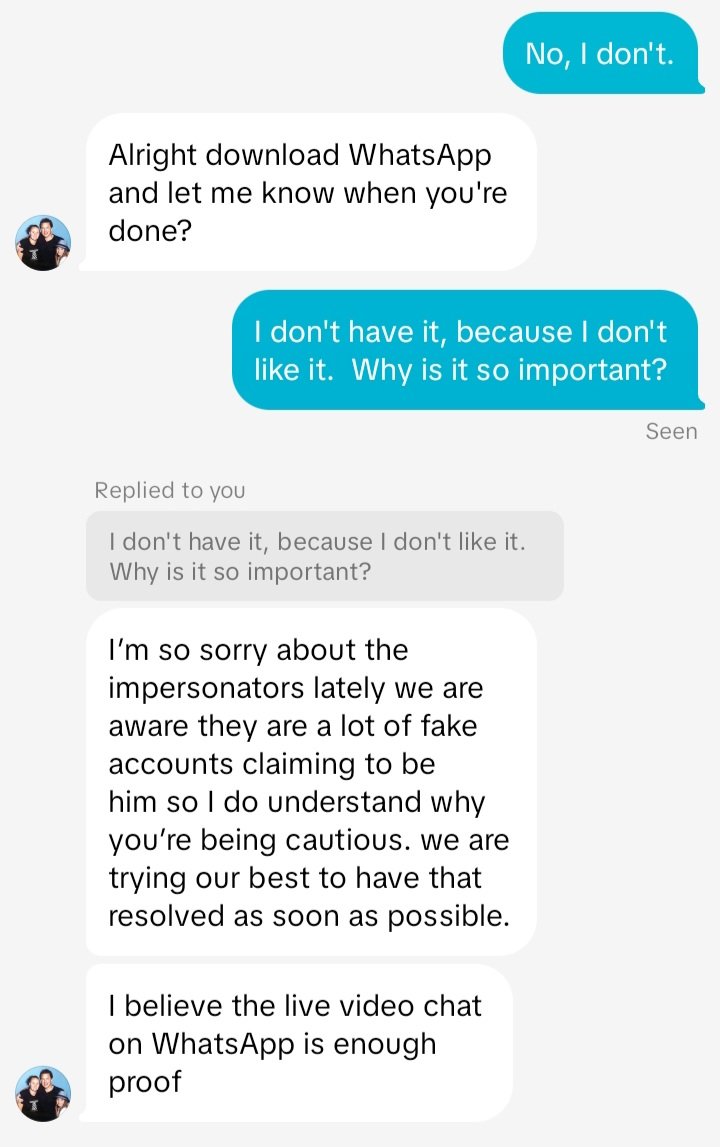 I've had scores of people on TikTok contact me claiming to be <a href="/JohnBarrowman/">John Barrowman MBE</a> .  This is the first time I've had someone claiming to be part of his media team.  They instantly blocked me when I called them out.  Please don't fall for this.