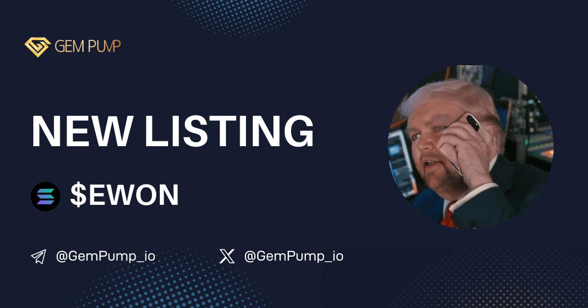 👏#EWON listed on GemPump.io 🤝@GemPump_io

📄CA:LjhnUsxCTsrXRzm9ybLSnUYfmMnXfPRhfWP8su6pump

 ✖️X：x.com/elonvance_cto

💎GemPump：gempump.io/token/elonvance

 #gempump #memecoin #100xgem