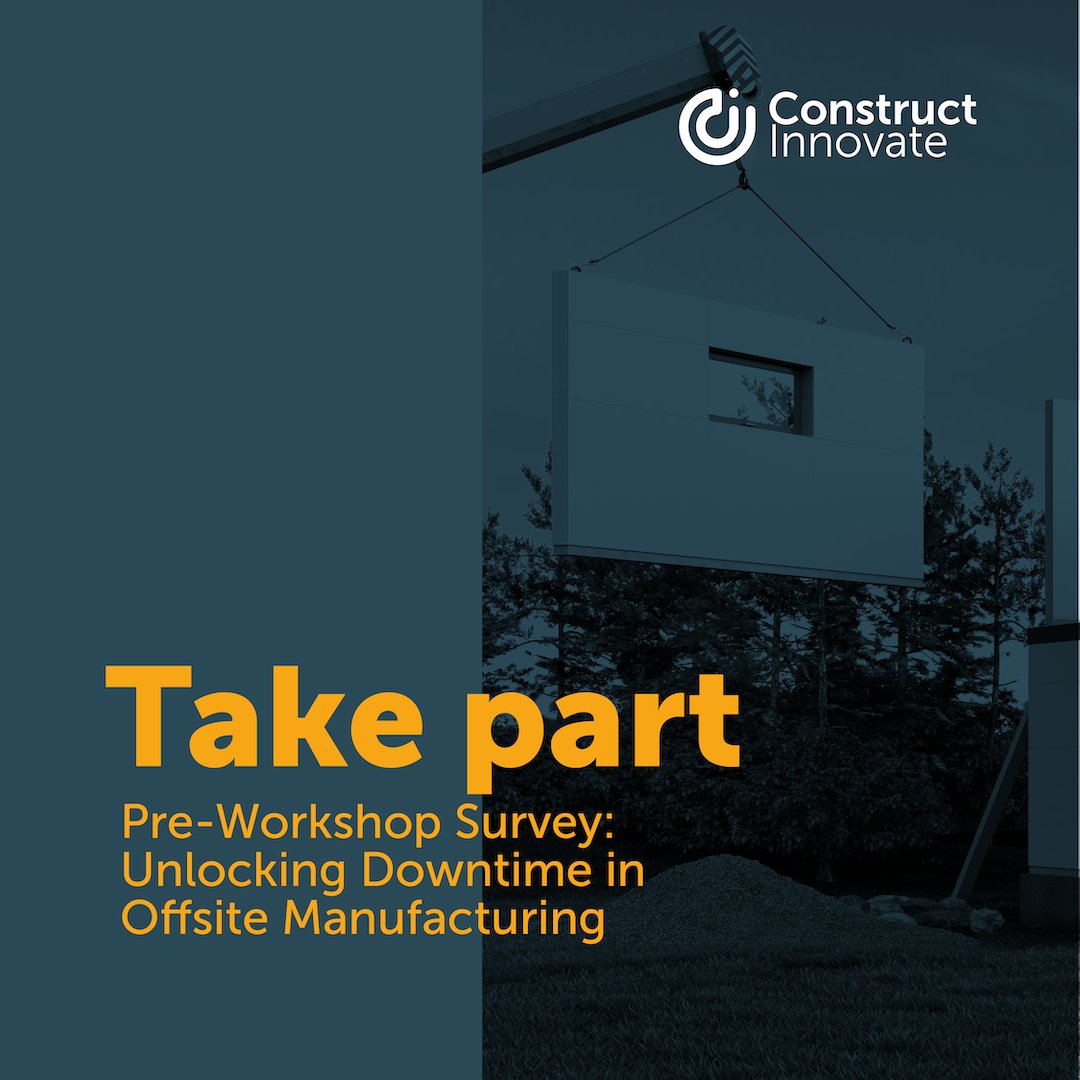 ConstructInov8's tweet photo. Take part in tackling the #MMC pipeline challenges by filling in the #Buildoffsite (BOS) survey: https://t.co/RnXWDRhD3v https://t.co/9kP337esiO