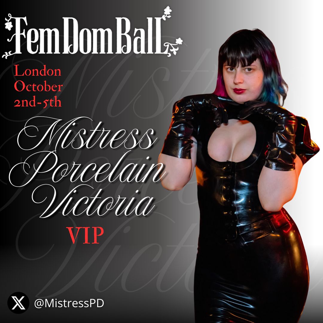 The FemDom Ball (@thefemdomball) on Twitter photo We’re thrilled to announce that VIP
<a href="/MistressPD/">Porcelain Victoria</a> will be gracing us with Her presence at the FemDom Ball 2025!
Don't miss the opportunity to celebrate Female Supremacy and Sisterhood with us.
Meet our VIP Mistresses: femdomball.com/vip-mistresses……
#FemDomBall2025 We’re thrilled to announce that VIP
<a href="/MistressPD/">Porcelain Victoria</a> will be gracing us with Her presence at the FemDom Ball 2025!
Don't miss the opportunity to celebrate Female Supremacy and Sisterhood with us.
Meet our VIP Mistresses: femdomball.com/vip-mistresses……
#FemDomBall2025