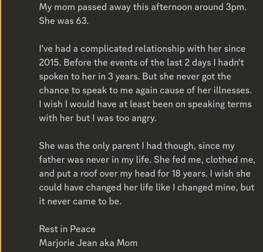 It's with a heavy heart I share the news that my mom has passed away. Despite how our relationship was, I made sure she knew I forgave her for all that went down between us. I wish things were better between us before you left for Heaven. Rest in Peace ❤️🖤❤️