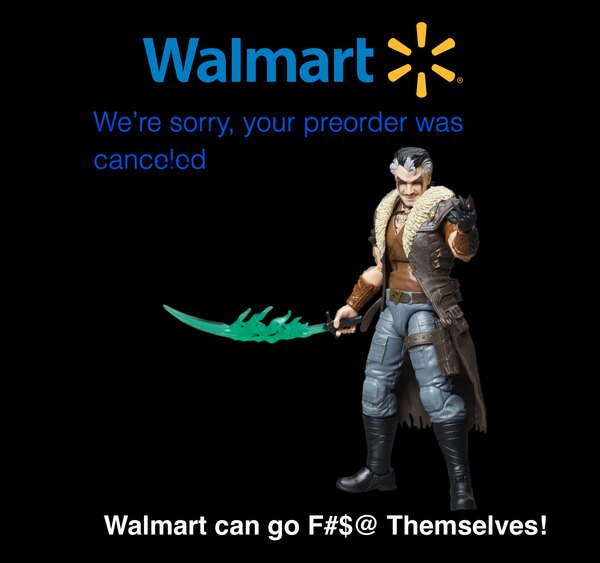 Opinion: Walmart Cancels More #actionfigure Pre-Orders Than It Fills...Go F#$@ Yourself dlvr.it/TMb7Td
