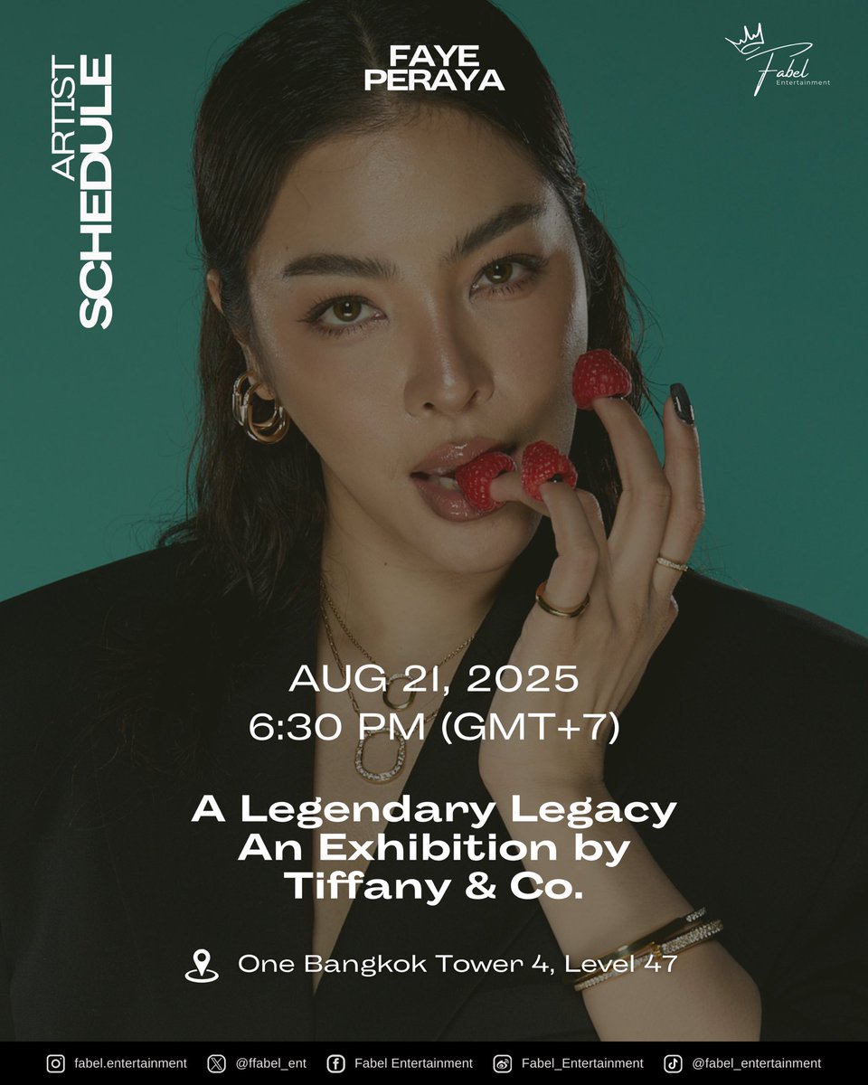 “ A Legendary Legacy - An Exhibition by Tiffany &amp; Co. ”

🗓️ 21.08.2025
⏰ 6:30 PM (GMT+7)
📍 One Bangkok Tower 4, Level 47

#FayePeraya
#ฝ้ายพีรญา
#FabelEntertainment