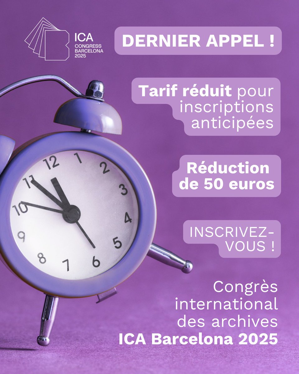 ⏰ Dernier appel ! 🚨Il ne reste qu’un seul jour pour s’inscrire au Congrès international des archives – ICA Barcelone 2025 à tarif réduit.

🗂️ Économisez 50 € avant la date limite du 21 août. À partir du 22, tarif normal !

📌 Tarifs adaptés : membres de l’ICA, étudiants,