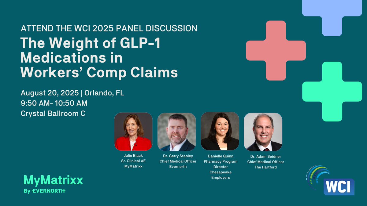 Join us at WCI 2025 in Orlando, FL where Julie Black, Senior Clinical Account Executive, joins a panel of industry experts to discuss whether GLP-1 meds belong in workers’ comp. #MyMatrixxbyEvernorth #WCI2025