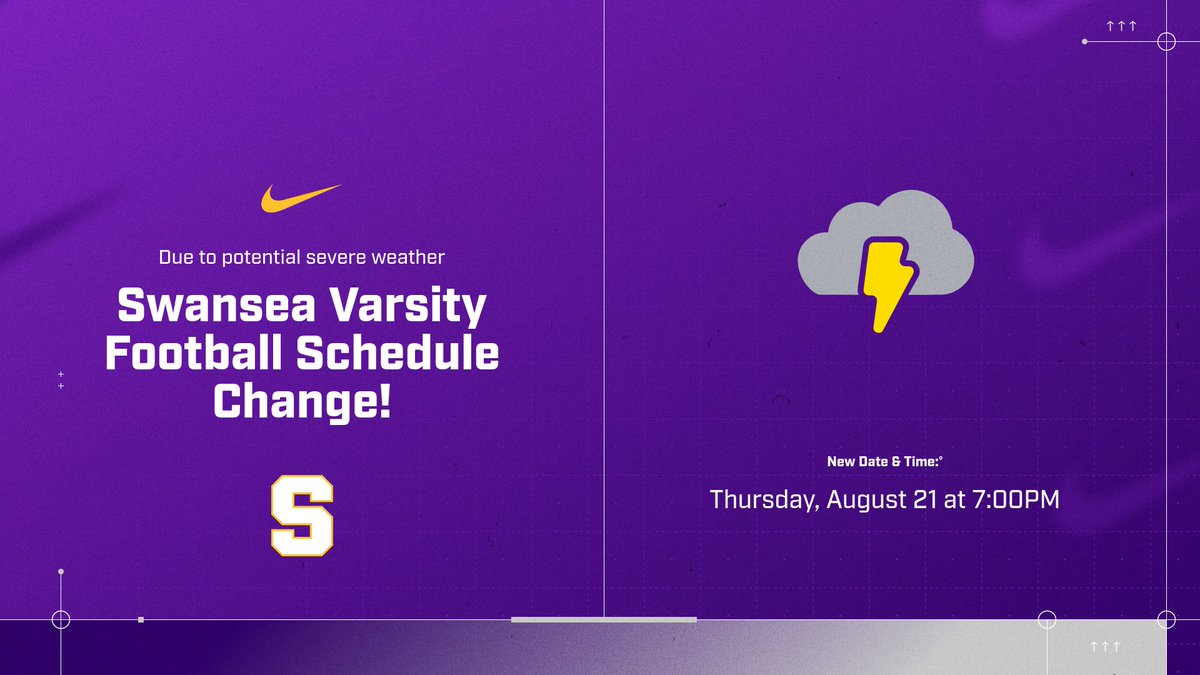 Due to potential severe weather, the Swansea Varsity Football Game has been rescheduled. 

New Time &amp; Date: Thursday, August 21 at 7:00 PM