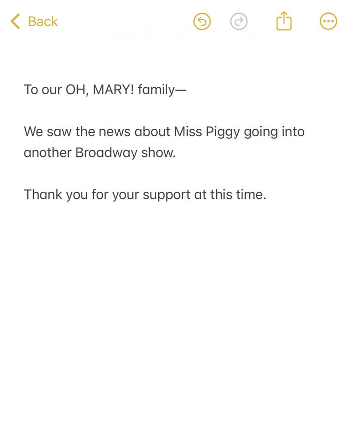 "Oh, Mary" social media post: "To our OH, MARY! family... we saw the news about Miss Piggy going into another Broadway show. Thank you for your support at this time..