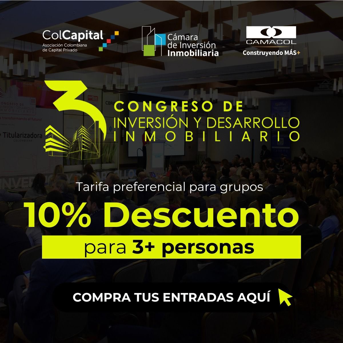 👥 ¡Vive la experiencia del Congreso de Inversión Inmobiliaria 2025 junto a tu equipo!

Aprovecha nuestra tarifa preferencial del 10% de descuento para grupos de 3 o más personas y participa en el encuentro en donde se hablaran de temas como:
- Alternativas para financiar