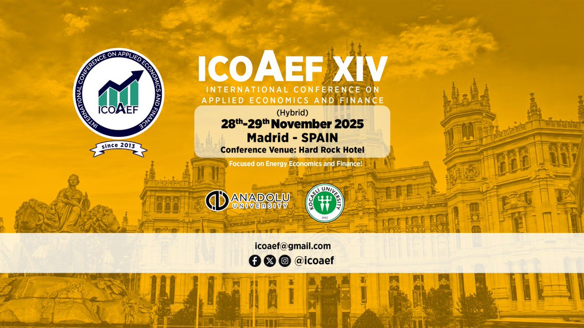 International Conference on  Applied Economics and Finance (ICOAEF XIV) will be held on 28th-29th November, 2025 in Madrid/Spain.  <a href="/KocaeliEduTr/">kocaeliüniversitesi</a>  <a href="/Anadolu_Univ/">Anadolu Üniversitesi</a> #Economics #Business #Banking #Finance #Conference #Congress