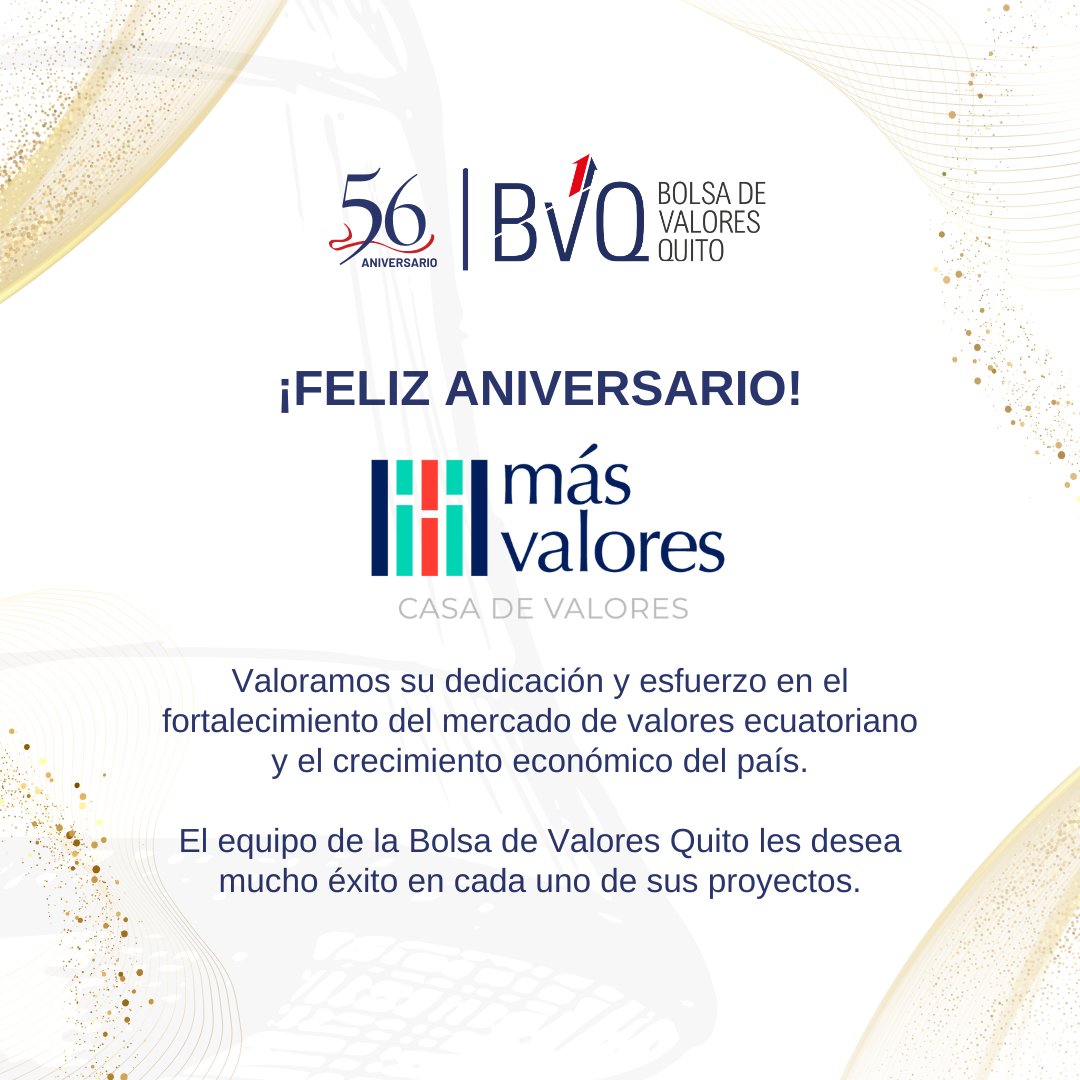 🎉 Felicitamos a #MásValores Casa de Valores en su aniversario ¡auguramos muchos éxitos!