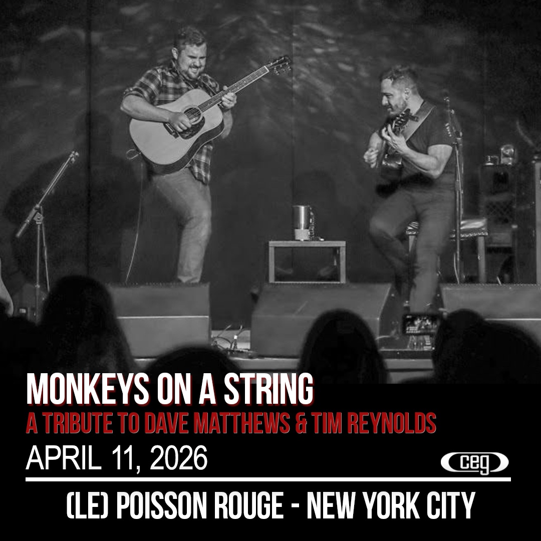 CEG Presents (@cegpresents) on Twitter photo JUST ANNOUNCED: Monkeys On A String: A Tribute to Dave Matthews & Tim Reynolds (@monkeysonastring) is coming to <a href="/lprnyc/">(Le) Poisson Rouge</a> on April 11, 2026!
Tickets are now available at cegpresents.com
#monkeysonastring #MOAS #davematthewsband #timreynolds #davematthews JUST ANNOUNCED: Monkeys On A String: A Tribute to Dave Matthews & Tim Reynolds (@monkeysonastring) is coming to <a href="/lprnyc/">(Le) Poisson Rouge</a> on April 11, 2026!
Tickets are now available at cegpresents.com
#monkeysonastring #MOAS #davematthewsband #timreynolds #davematthews