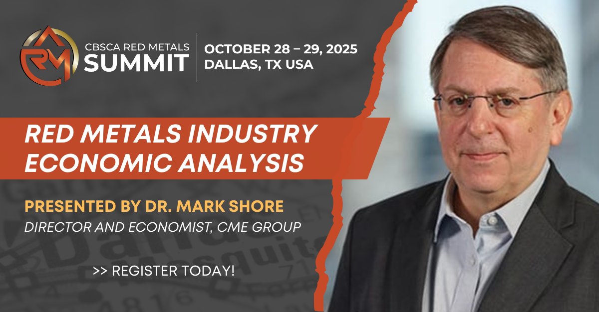 Get your red metals industry analysis with Dr. Mark Shore, Director and Economist at CME Group, during the 2025 CBSCA Red Metals Summit! 

Learn more about this session and register for the CBSCA Red Metals Summit: lnkd.in/gZKT5KXH

#CBSCA #RedMetals #Economy #Finance