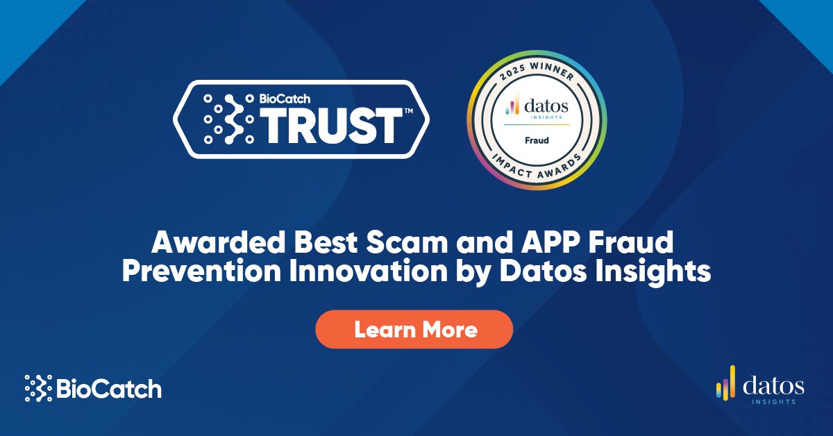 BioCatch Trust™ has won the 2025 <a href="/DatosInsights/">Datos Insights</a> Fraud Impact Award for Best Scam and APP Fraud Prevention Innovation.

By evaluating both the sending and receiving accounts involved in a transaction, BioCatch Trust™ empowers banks to collaborate and stop scams in real time,