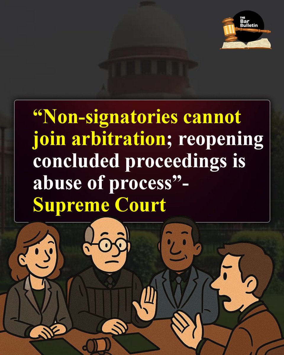 thebarbulletin's tweet image. “Non-signatories cannot join arbitration; reopening concluded proceedings is abuse of process”- Supreme Court

Read More Here- thebarbulletin.com/arbitration-co…

#SupremeCourt #AbuseOfProcess #ArbitrationAct1996 #ArbitrationLaw #Confidentiality #DelhiHighCourt #FunctusOfficio #IndiaLaw