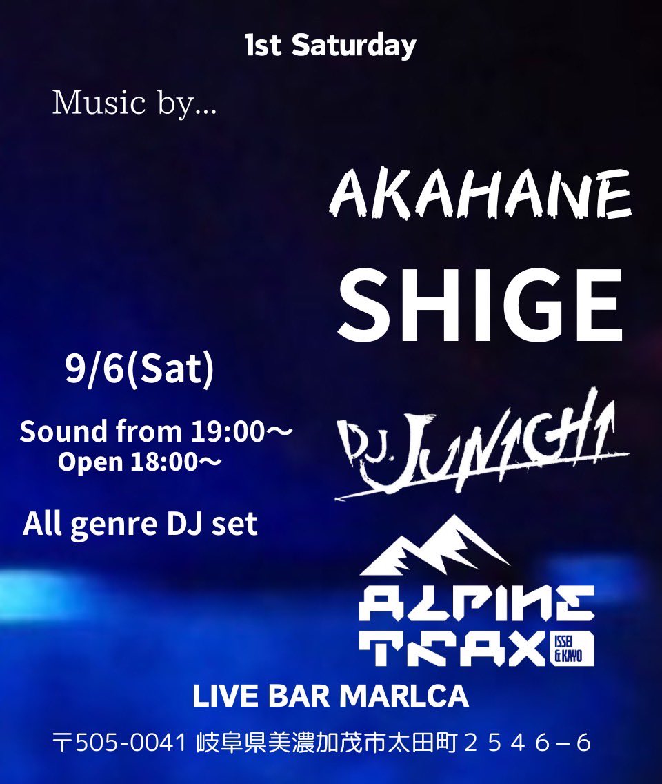 𝐀𝐋𝐏𝐈𝐍𝐄 𝐓𝐑𝐀𝐗 (@alpinetrax0724) on Twitter photo 2025/9/6(Sat) 19:00〜
@ LIVE BAR MARLA <a href="/marlcadnats/">marlca&D-NATS</a>
( 岐阜県美濃加茂市 )
Music by.
AKAHANE
SHIGE
DJ JUNICHI
ALPINE TRAX
今回の美濃加茂でのDJイベントは こちらのメンバーでお届け😌
今回 もしかすると配信するとかしないとか👀
お近くの方、遠方の方も是非遊びに来てくださいね! 2025/9/6(Sat) 19:00〜
@ LIVE BAR MARLA <a href="/marlcadnats/">marlca&D-NATS</a>
( 岐阜県美濃加茂市 )
Music by.
AKAHANE
SHIGE
DJ JUNICHI
ALPINE TRAX
今回の美濃加茂でのDJイベントは こちらのメンバーでお届け😌
今回 もしかすると配信するとかしないとか👀
お近くの方、遠方の方も是非遊びに来てくださいね!