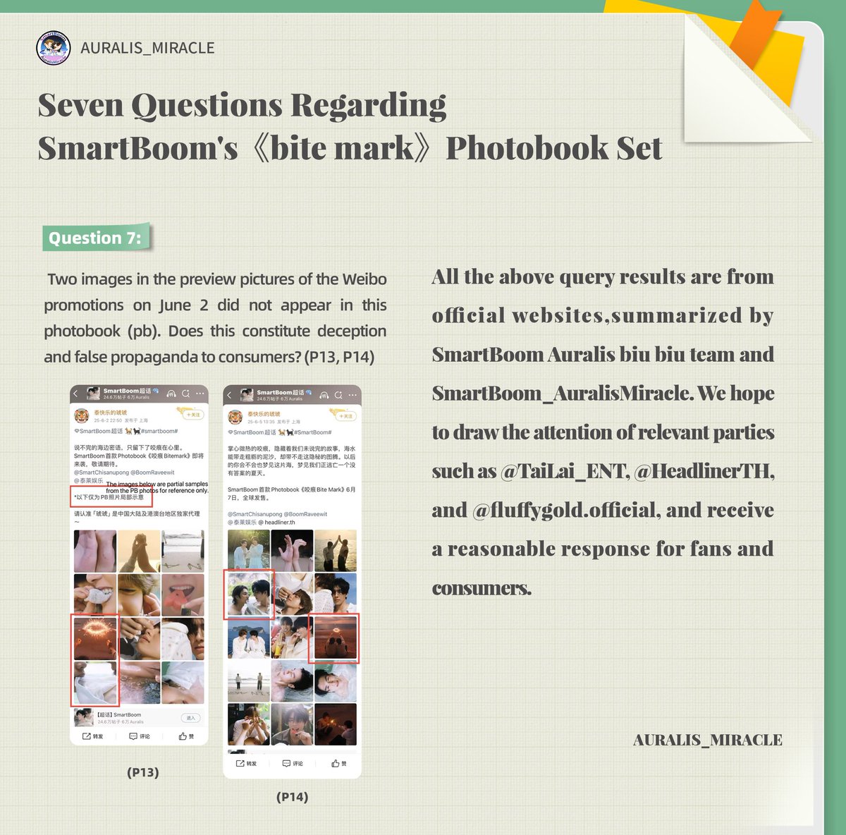 AuralisMiracle's tweet photo. Seven Questions Regarding SmartBoom's 《bite mark》Photobook Set. 
As shown in the figure ：

All search results are sourced from official websites and have been compiled, summarized, and translated into English by the SmartBoom Auralis biu biu team 
and SmartBoom_AuralisMiracle. We hope to draw the attention of relevant parties such as @Tailai_ENT , @HeadlinerTH,and 
@ fluffygold.official, and receive a reasonable response for fans and consumers❗❗❗

#SmartBoom #Auralis
 #AuralisFamily