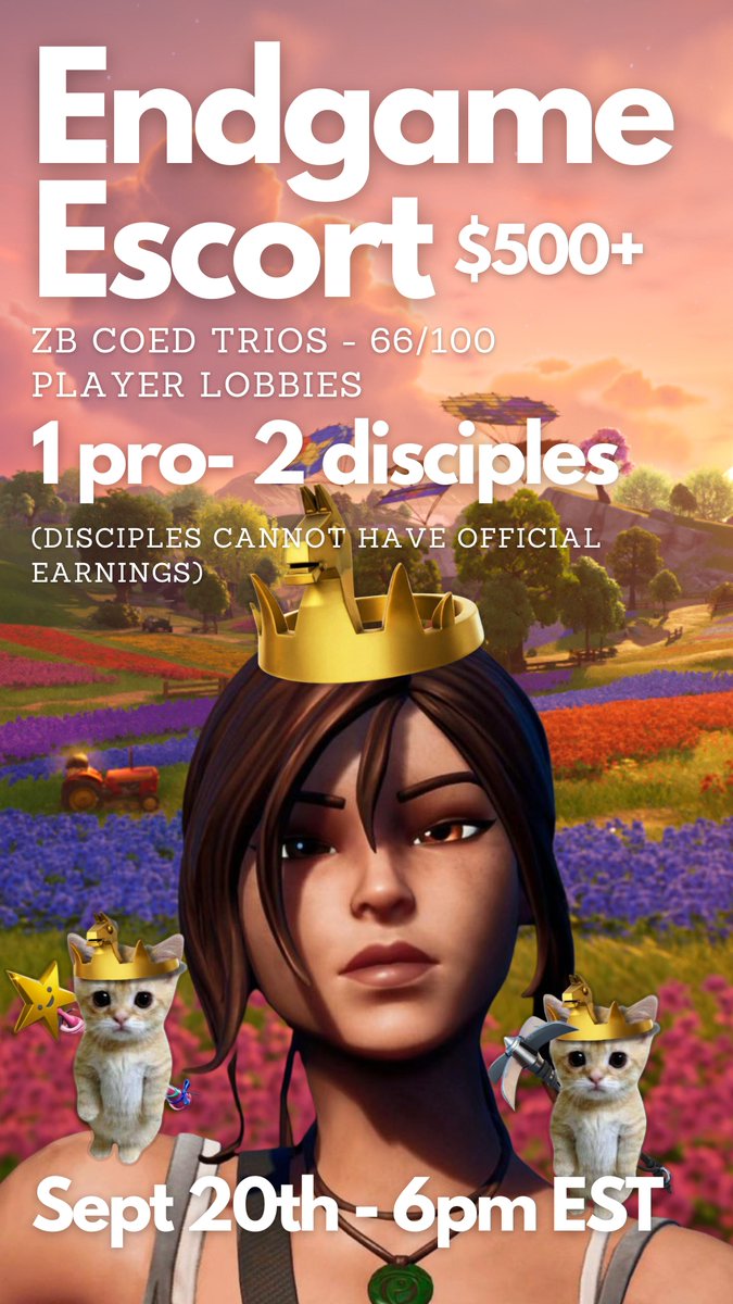 Hosting my first ever tournament: Endgame Escort
🗓️: September 20th, 6pm EST 
💰: $500+ (thank you Dyzz)
🎮: 5 NAE ZB games, 66/100 player lobby, Zone Rules
🫂: ZB CO-ED Trios - 1 pro, 2 disciples (at least 1 girl)

To be considered:
- ❤️+ ♻️+ Follow me
- Comment your FULL team