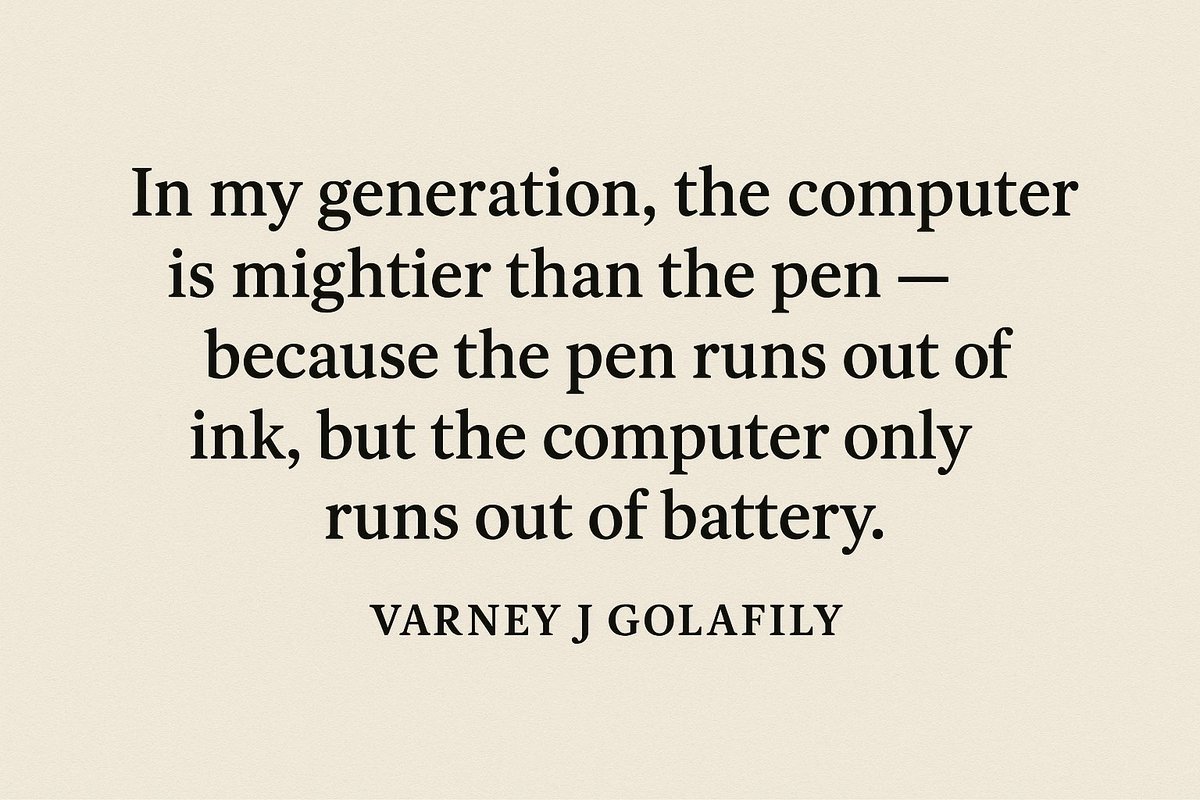 #Technology is so central that people would rather charge their laptops than buy a pen refill.