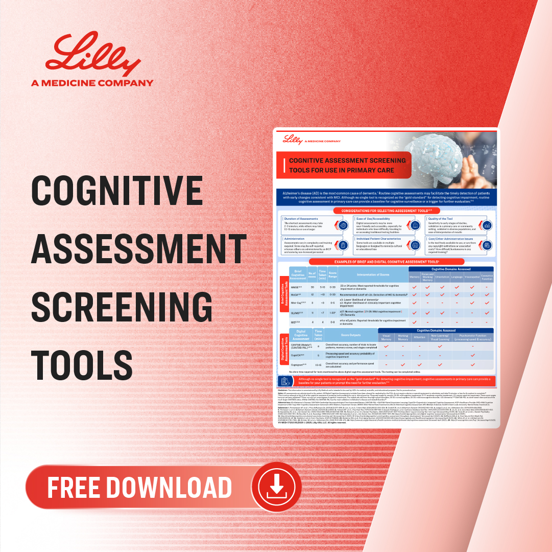 Routine cognitive health assessments can help establish a baseline and prompt earlier detection of cognitive impairment.

This resource highlights brief tests and digital tools that may support screening in primary care.

Download here: e.lilly/4np7fk7