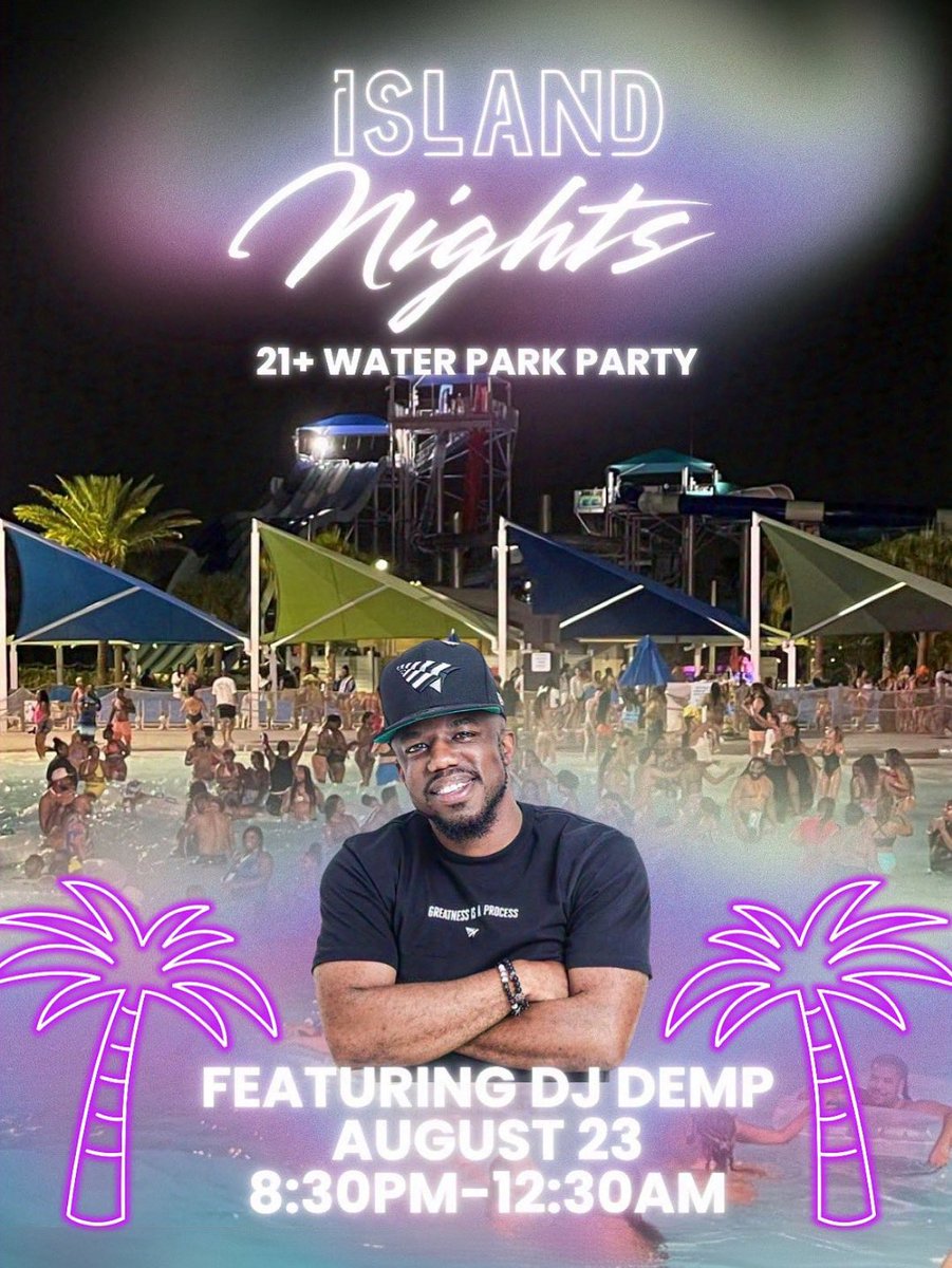 Saturday Meet Me in Orlando!!!
Island H2O Water Park 🌊🏝️
Get tickets at DJDEMP.COM