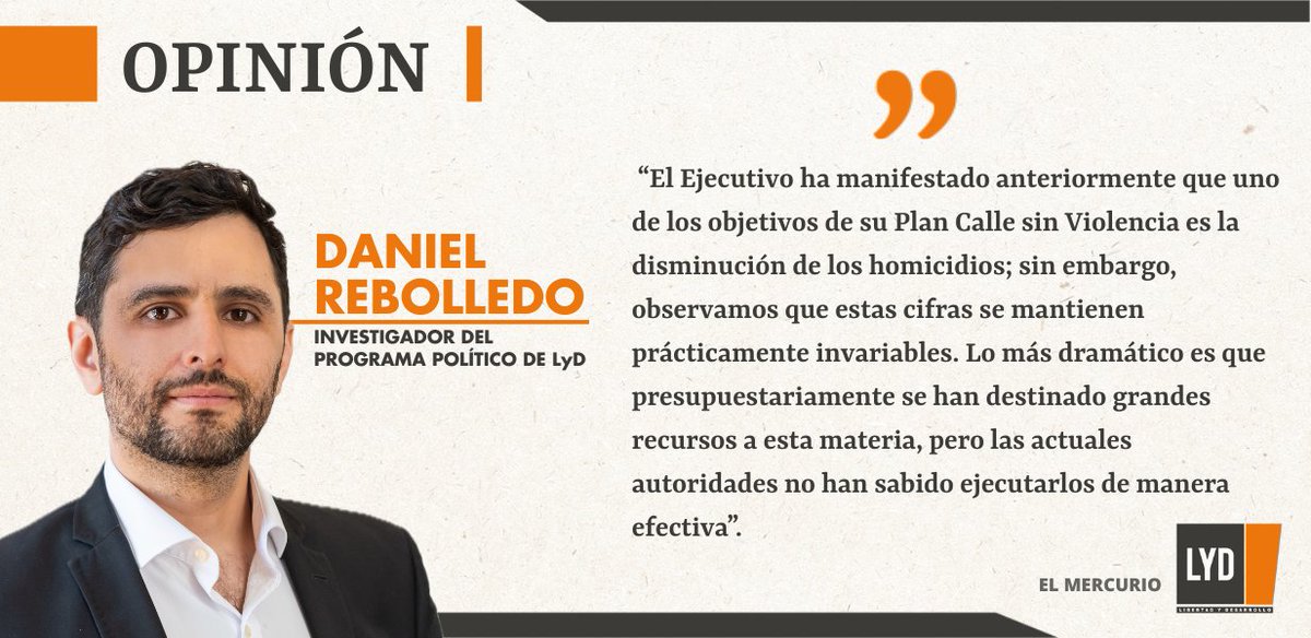 “El Ejecutivo ha manifestado anteriormente que uno de los objetivos de su Plan Calle sin Violencia es la disminución de los homicidios; sin embargo, observamos que estas cifras se mantienen prácticamente invariables", dice Daniel Rebolledo, Investigador del Programa Político, hoy
