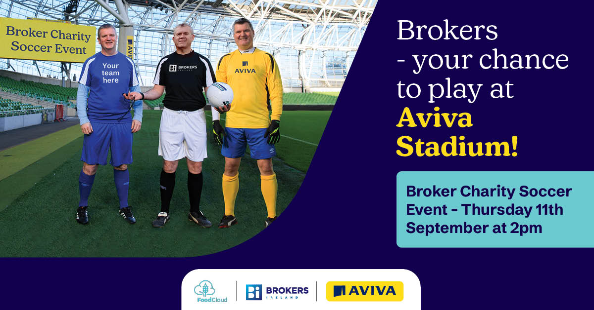 Join Brokers Ireland &amp; <a href="/Aviva/">AVIVA</a> <a href="/AVIVAStadium/">AVIVA Stadium</a>  on Thurs, 11 Sept for a charity football match in aid of <a href="/FoodCloud/">FoodCloud</a>. Form a team of 10 or sign up solo - show off your skills &amp; support a great cause!  Kick-off: 2PM. Register by 25 Aug: shorturl.at/Y6EE6 #CharityMatch #Brokers