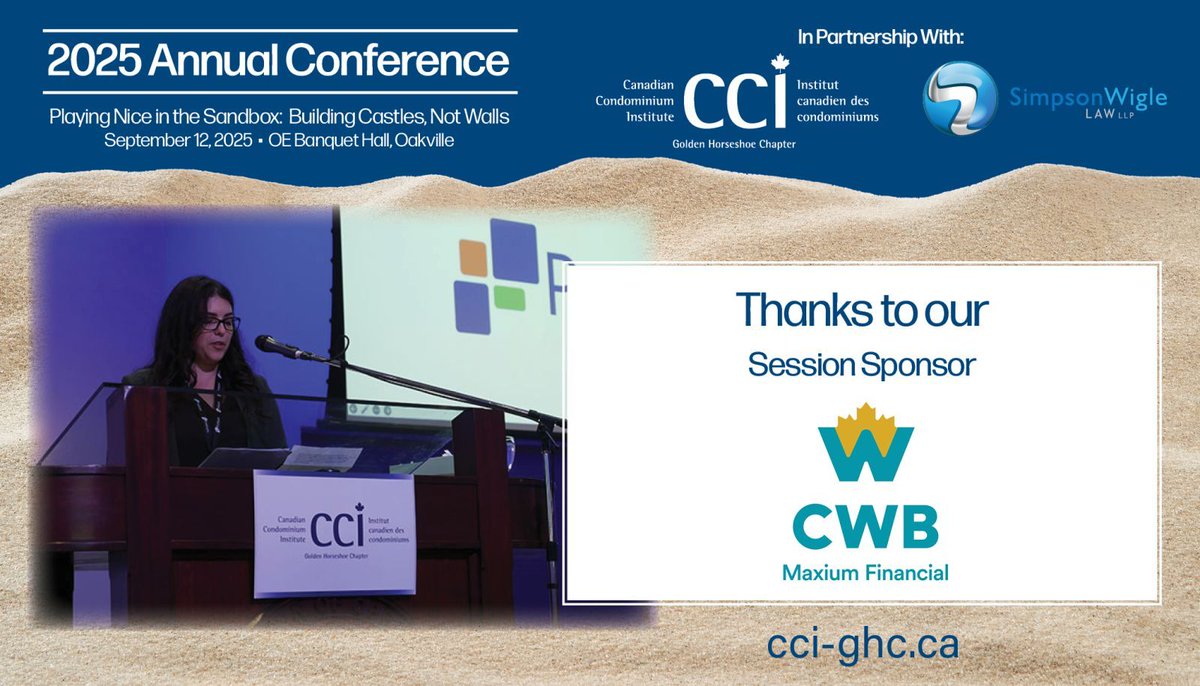 Thank you to CWB Maxium Financial for supporting the 2025 Conference as a Session Sponsor!

Your partnership helps us deliver valuable content and keep our community connected and informed. 

 #CCIGHC2025 #condoliving #condodirectors #condoconference #oakville